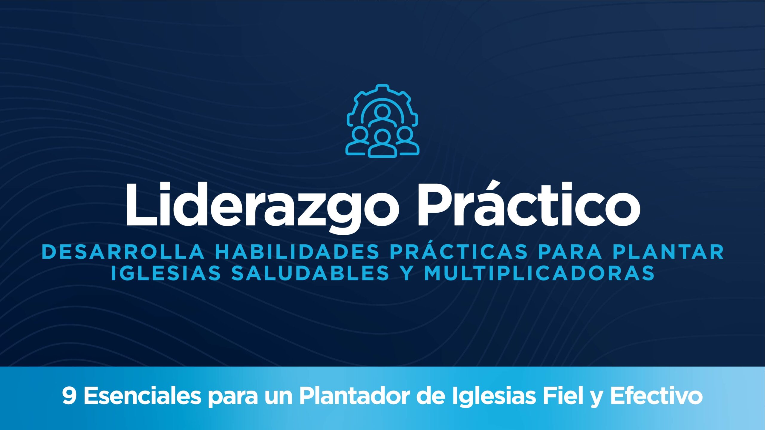 2505_SN_9 Essentials_Article Graphics_Espanol_9_Practical Leadership